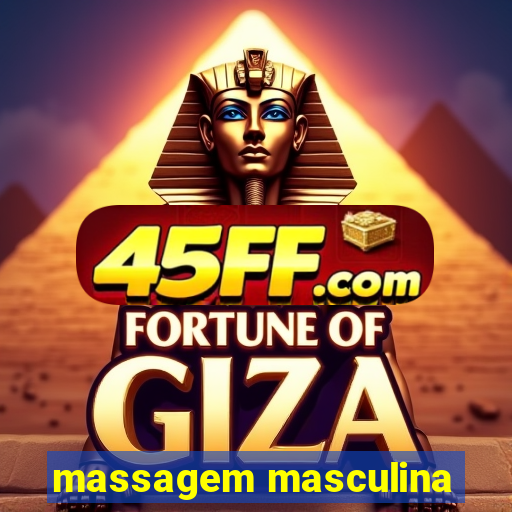 massagem masculina
